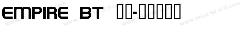 Empire BT 常规字体转换